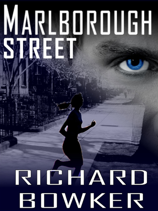 Title details for Marlborough Street by Richard Bowker - Available